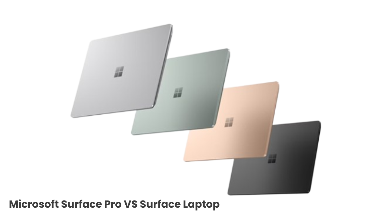 Microsoft Surface Pro VS Surface Laptop